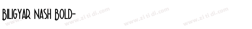 Biligyar Nash Bold字体转换